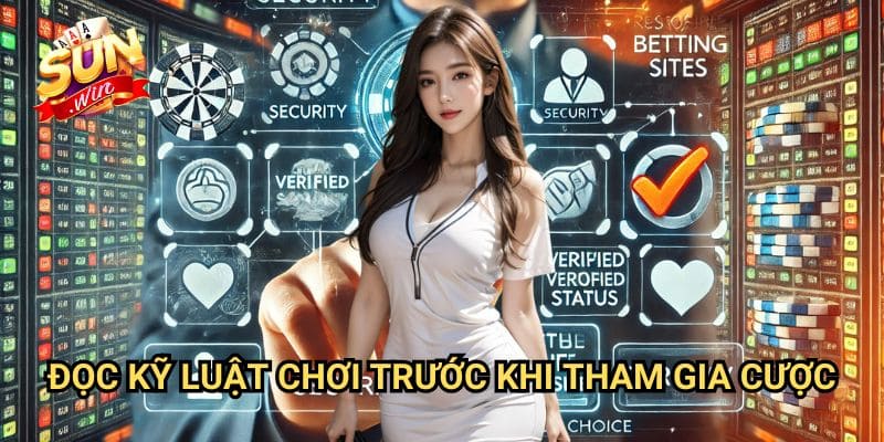 Đọc kỹ luật chơi trước khi tham gia cược Sunwin: Nền Tảng Của Thành Công