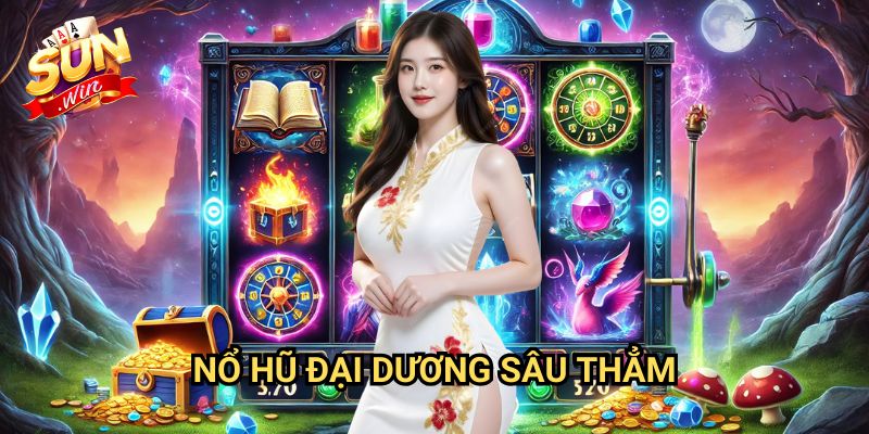 Nổ hũ Đại Dương Sâu Thẳm Sunwin: Khám Phá Kho Báu Dưới Lòng Biển Sâu